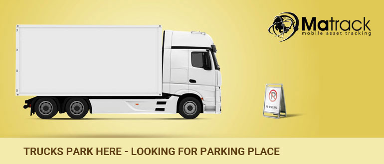 Trucks Park Here-Looking For A Parking Space?