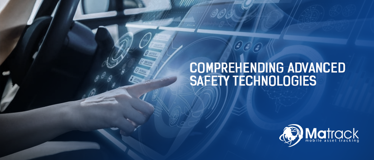 How To Make The Best Of Advanced Safety Technology