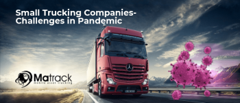 Small Trucking Companies – Challenges In Pandemic