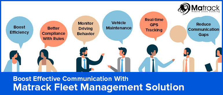 Boost Effective Communication With Matrack Fleet Management Solution
