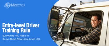 Everything You Need to Know About New Entry-Level CDL