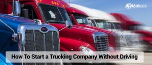 Trucking company without driving