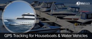 GPS Tracking for Houseboats & Other Water Vehicles