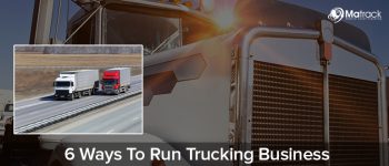 6 Ways To Run A More Profitable Trucking Business