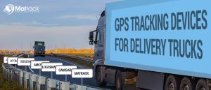 best gps tracking devices for delivery trucks