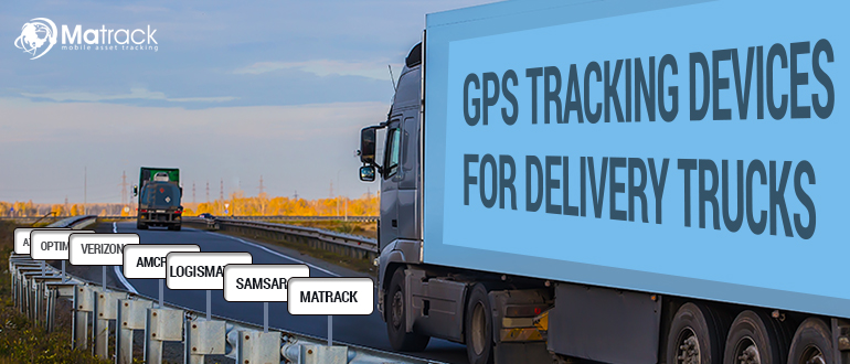 7 Best GPS Tracking Devices for Delivery Trucks