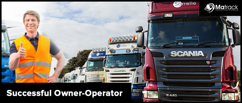 15 Steps To Become A Successful Owner-operator: A Guide By Matrack