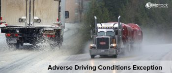 Understanding The Adverse Driving Conditions Exception – Matrack Insight