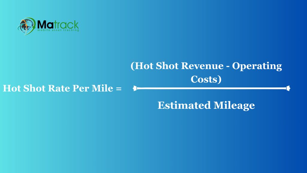 how to calculate hot shot rate per mile formula