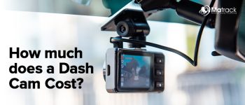 How Much Does a Dash cam Cost?