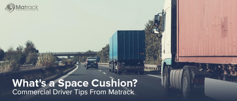 space cushion guide commercial truck drivers