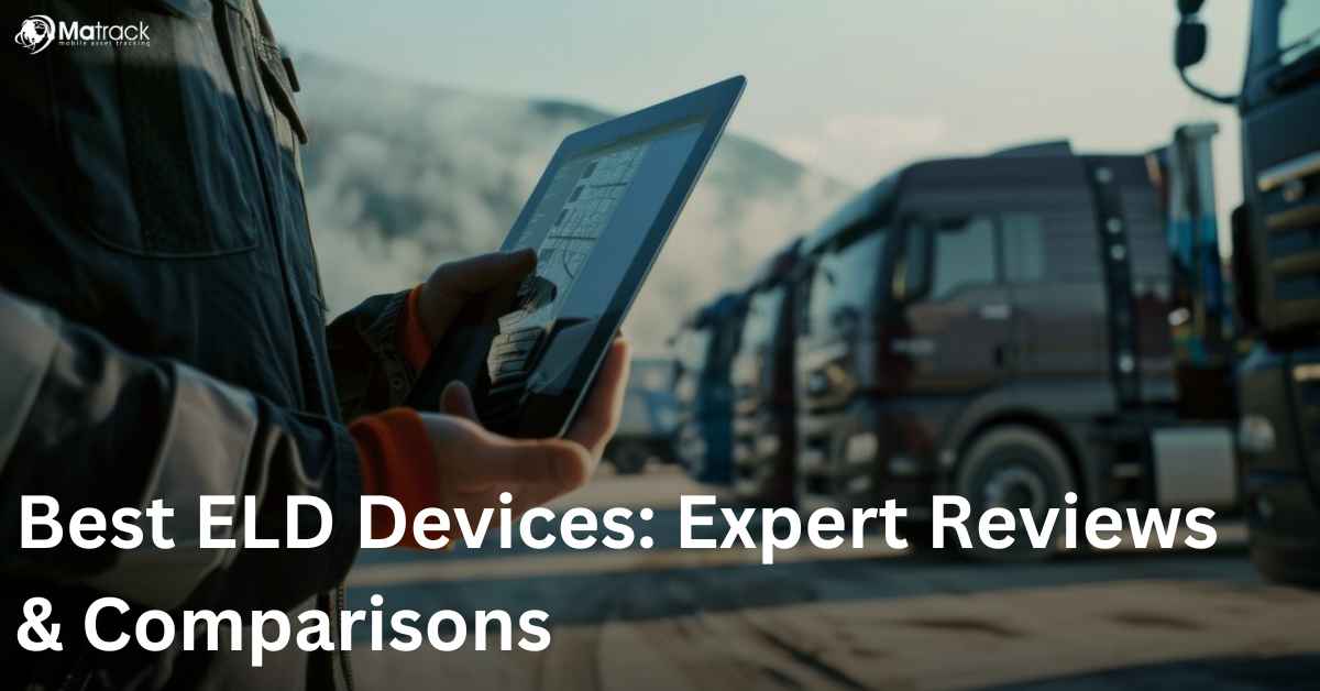 guide to the best ELD devices with expert reviews and comparisons