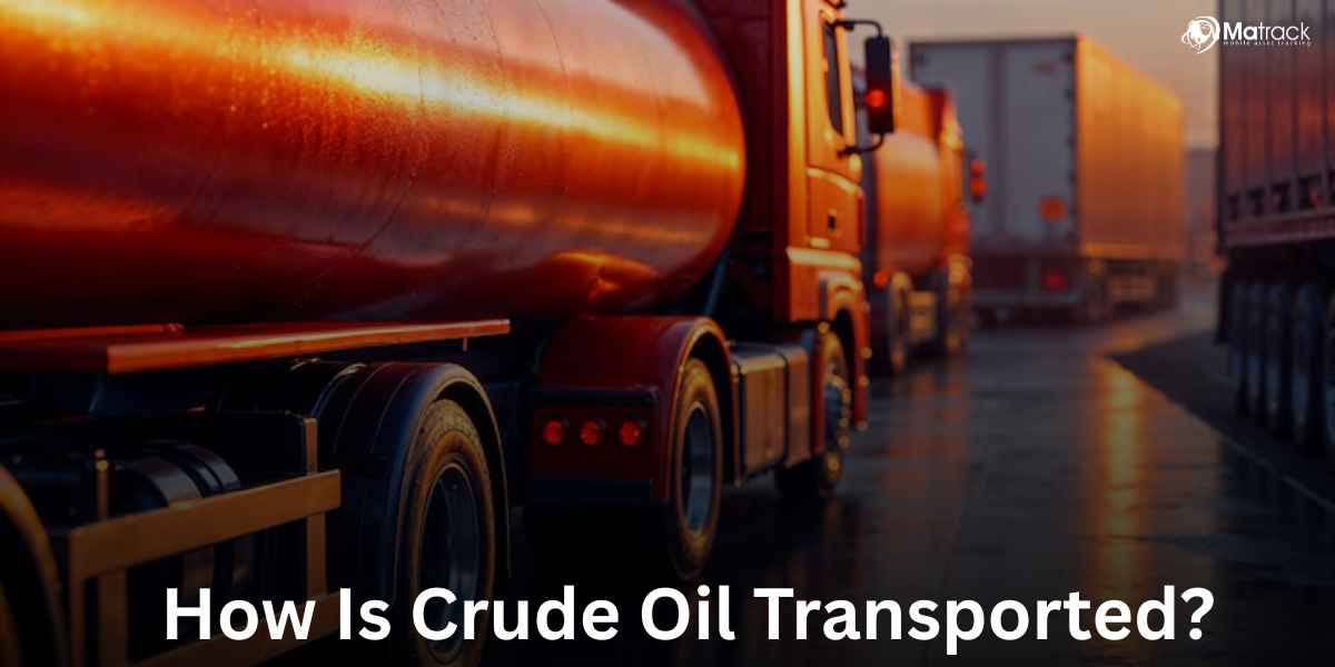 how crude oil is transported