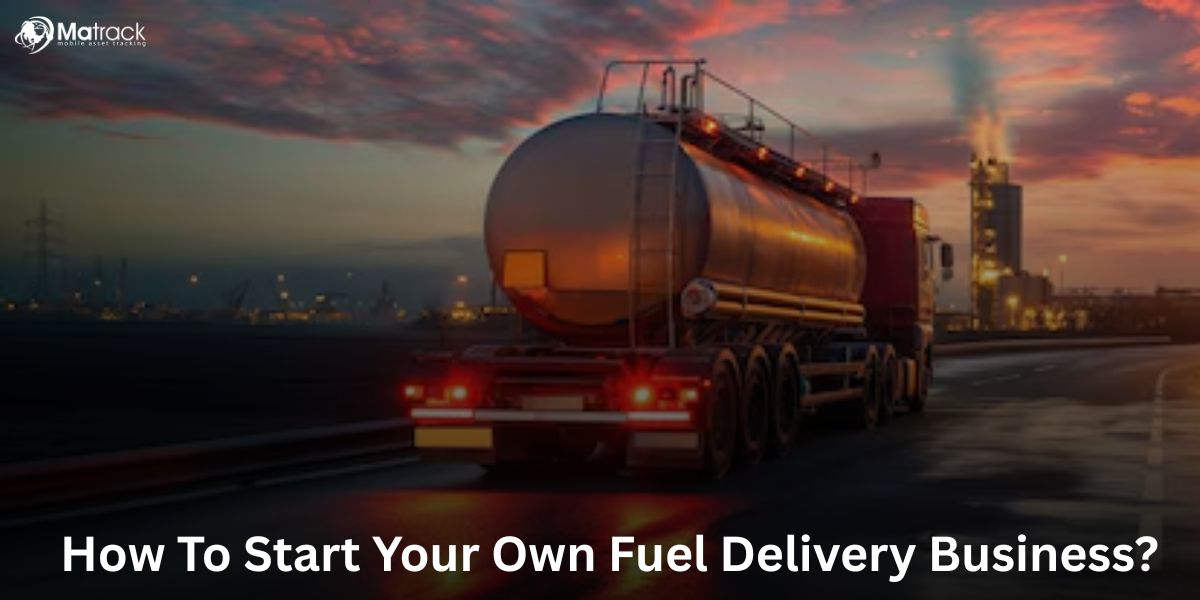 how to start fuel delivery business